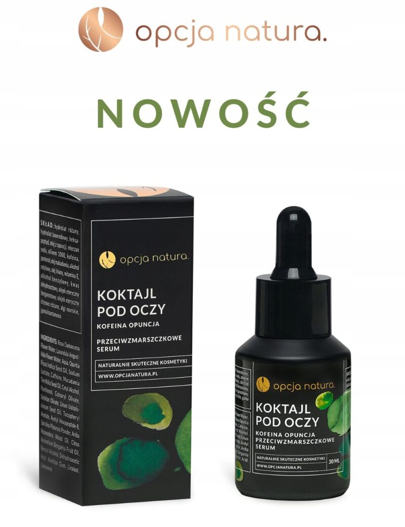 Koktajl pod Oczy Przeciwzmarszczkowe serum 30ml Opcja Natura - obrazek 6