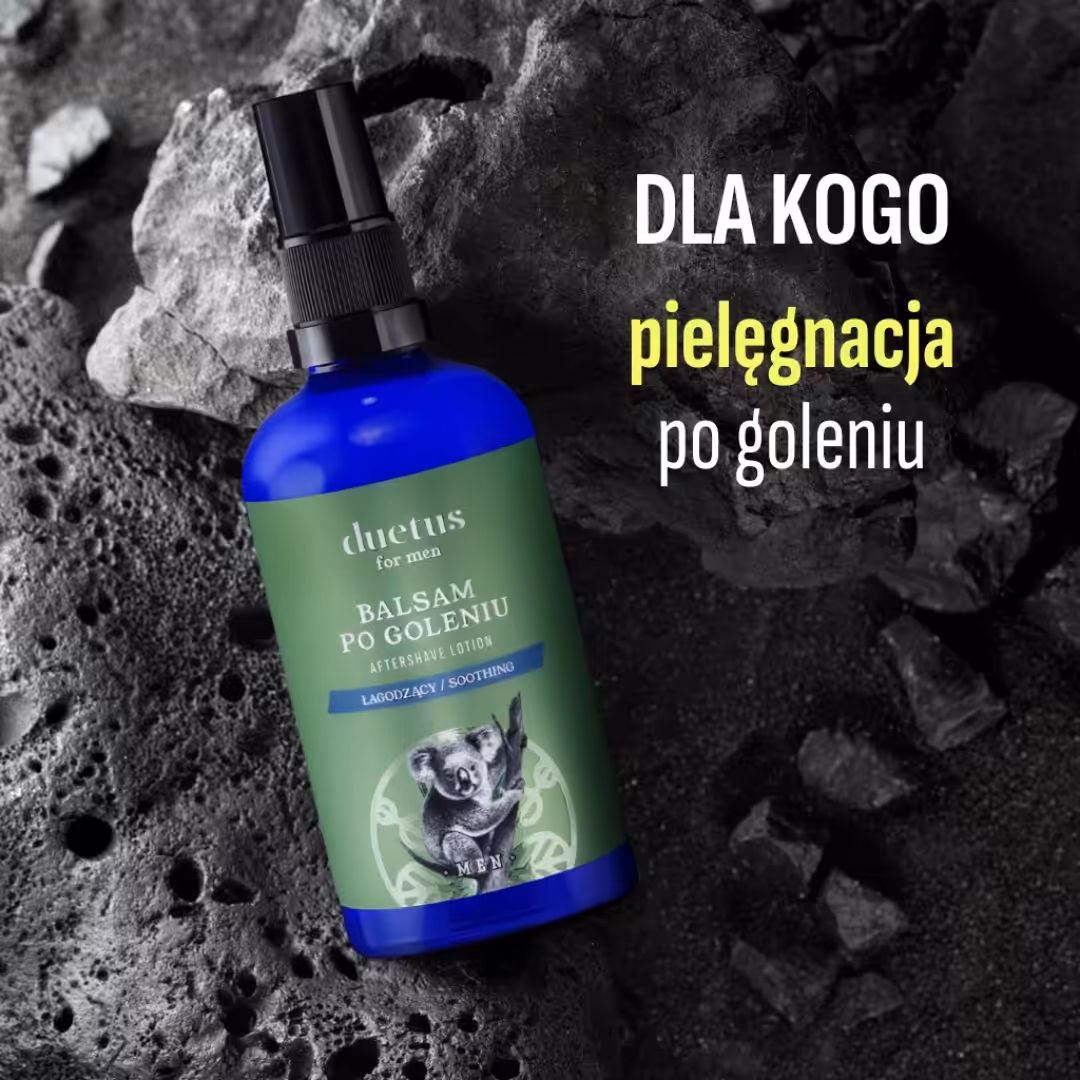 DUETUS FOR MEN Balsam po goleniu łagodzący Ulga, nawilżenie i świeżość - obrazek 5